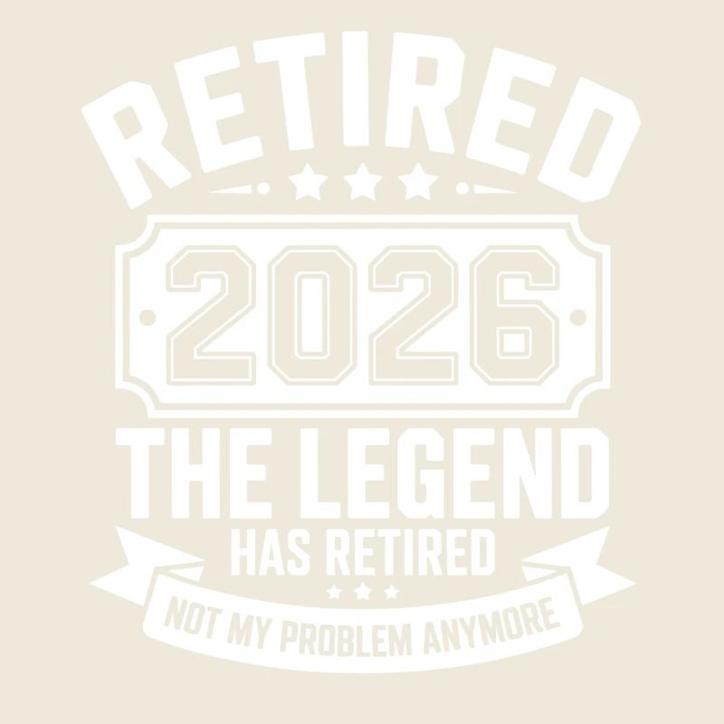 Retired 2026 Funny Retired Graphic Men Retirement