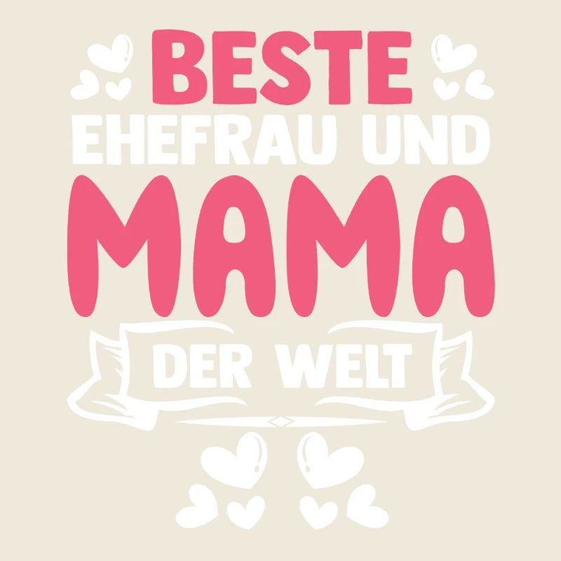 Beste Ehefrau Und Mama Der Welt