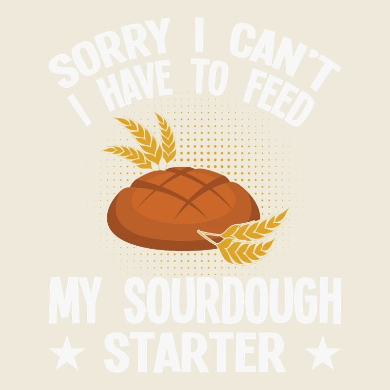 Sauerteig Starter Humor