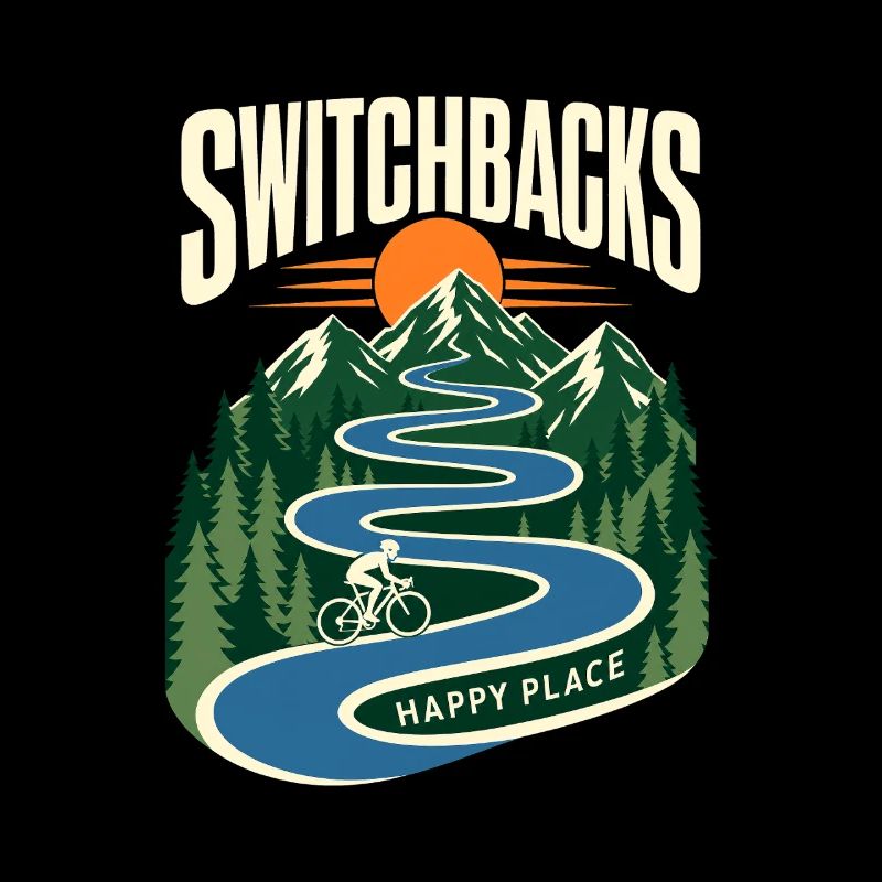 Switchbacks Happy Place Road Cycling Climb Humor