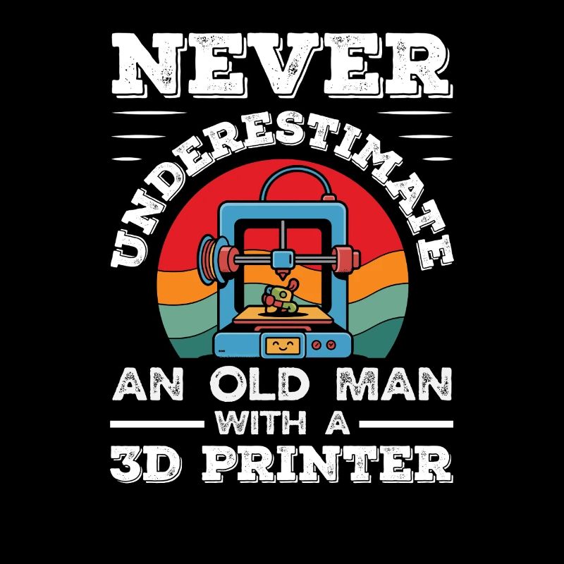 Never underestimate an old man 3D printer