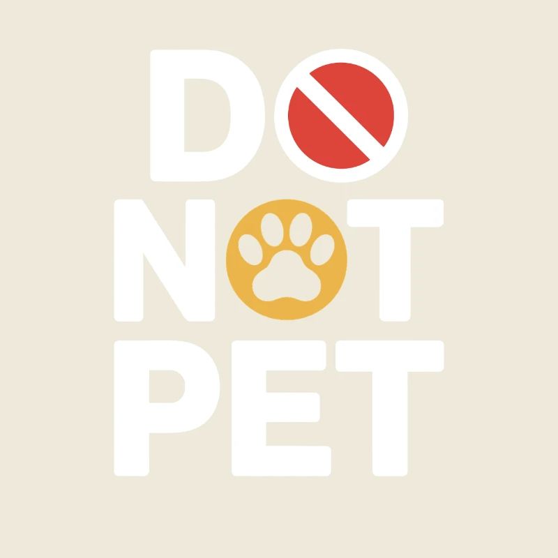 Do Not Pet Introvert Distance Calm Anti Social