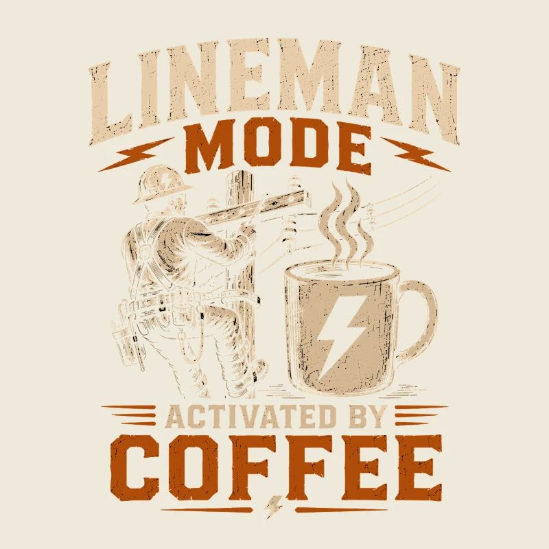 Funny Lineman Coffee Electricity Work