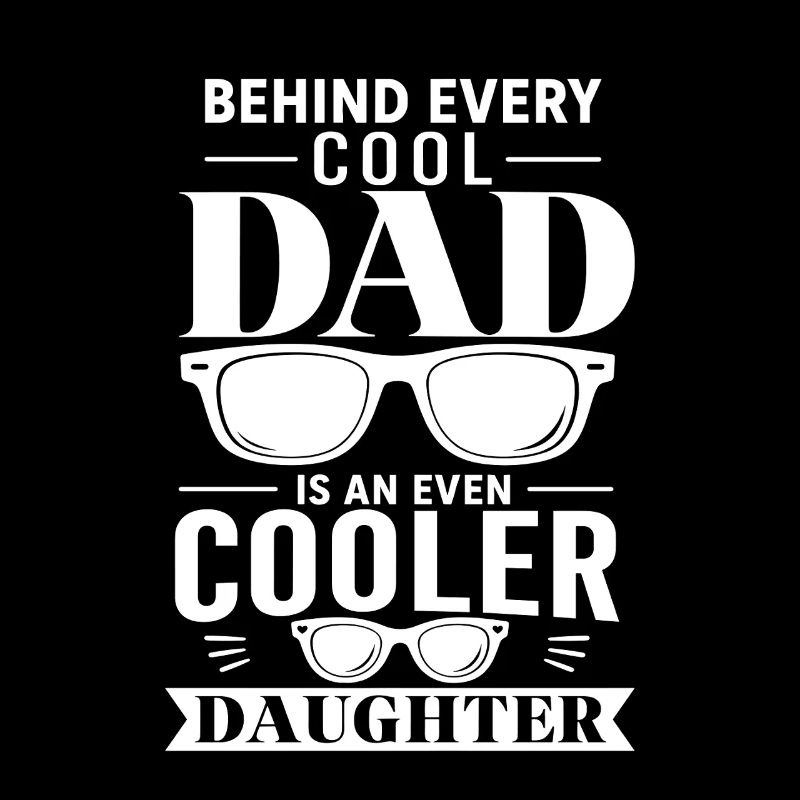 Behind Every Cool Dad is an Even Cooler Daughter