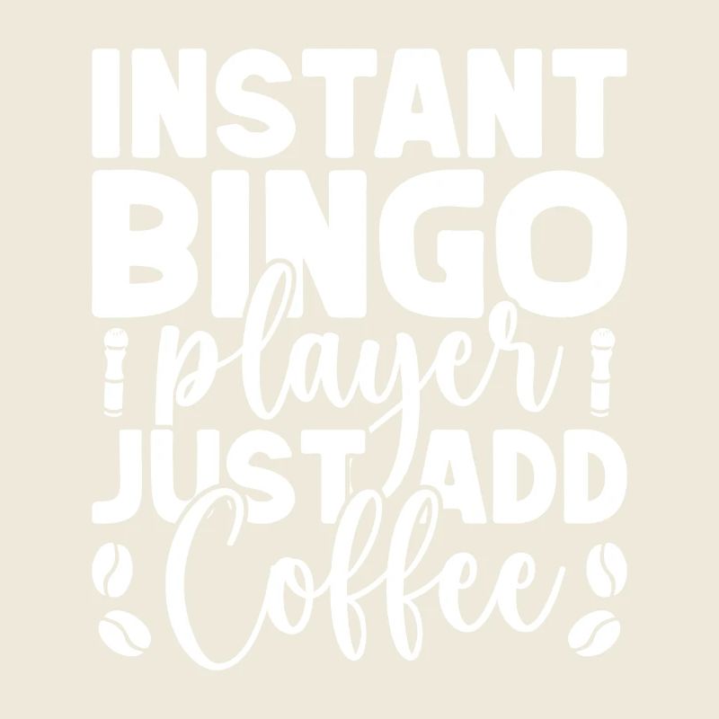 Bingo Player Instant Player Just Add Coffee Bingo