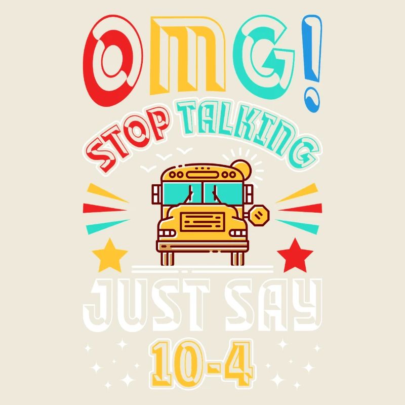 School Bus Saying 10vier4