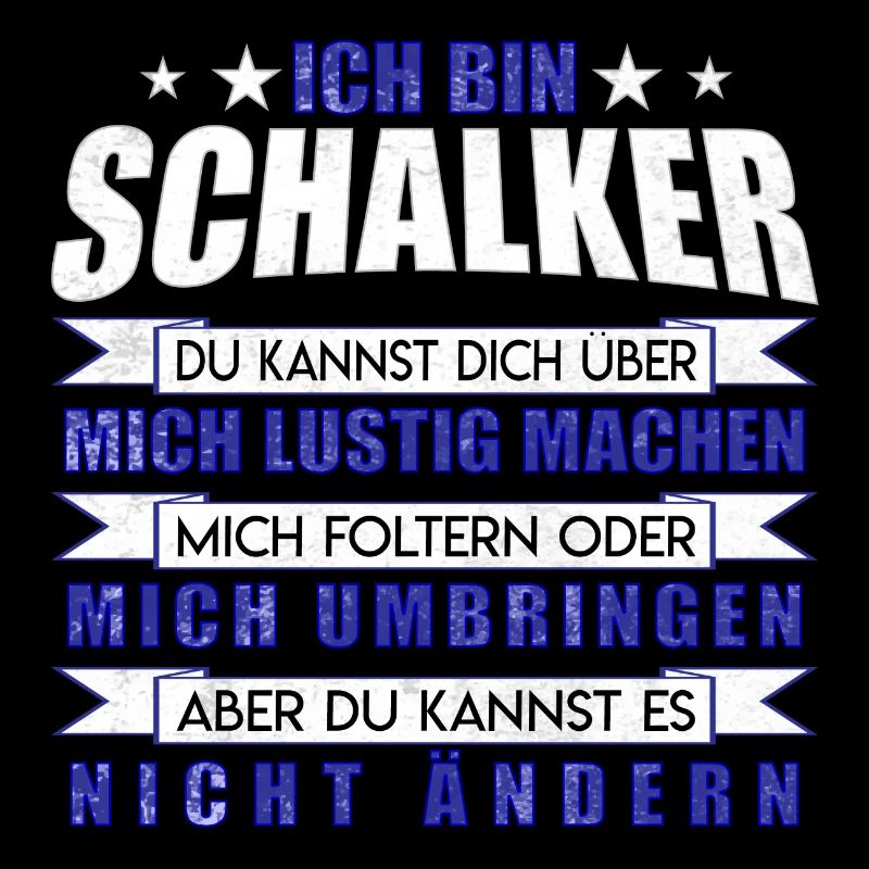 Ich bin Schalker | Fan Design Geschenkidee