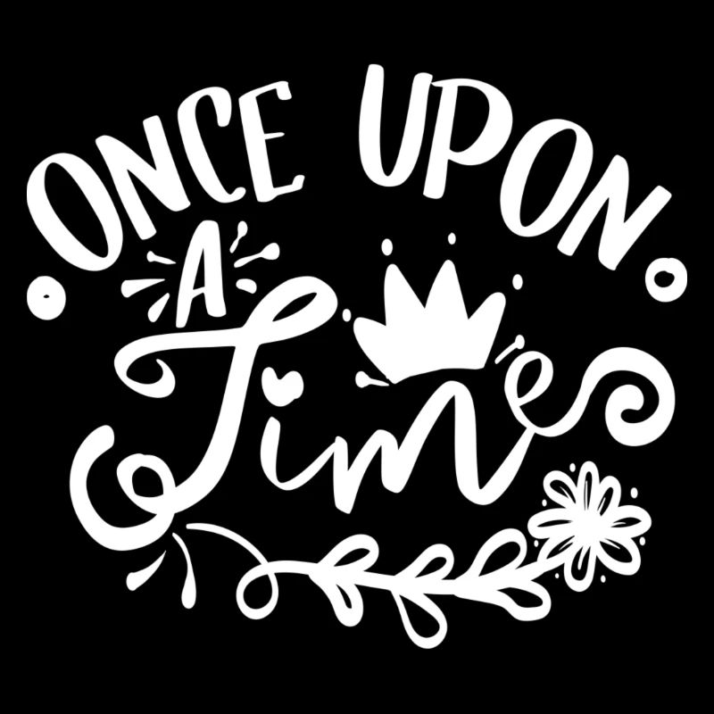 Once Upon A Time Fairy Tale Saying