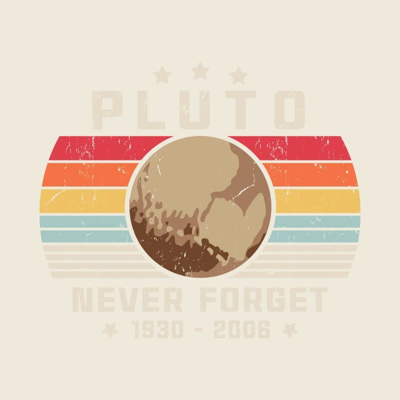 Never Forget Pluto