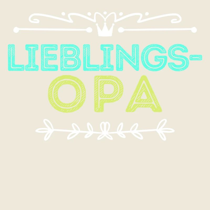 Statement Lieblingsopa Opa Großvater