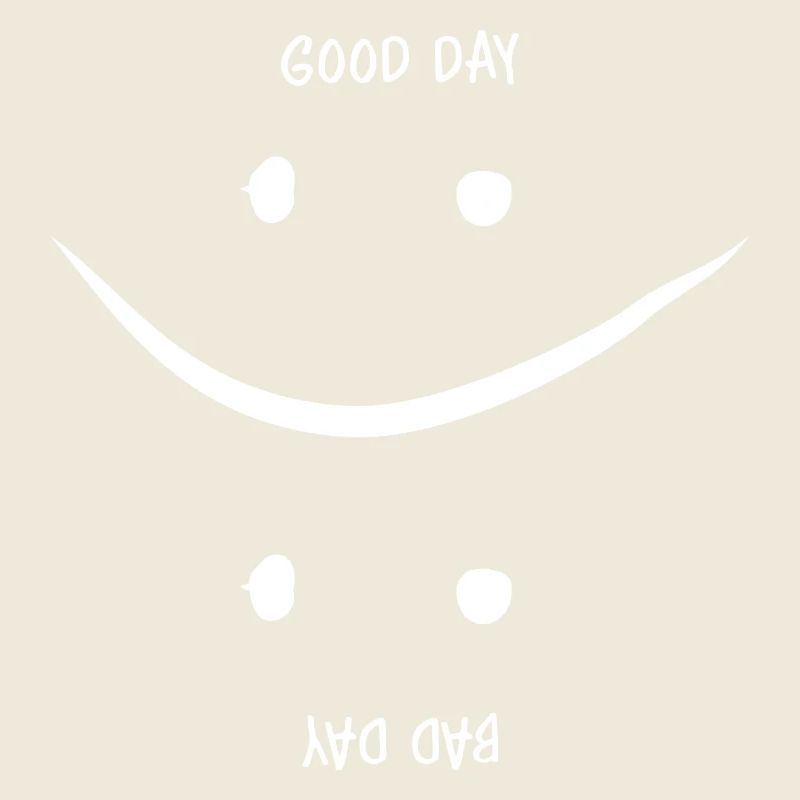 Guter oder Schlechter Tag