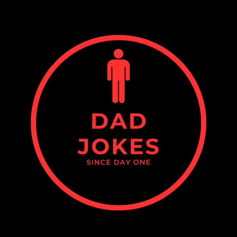 Dad Jokes Since Day One
