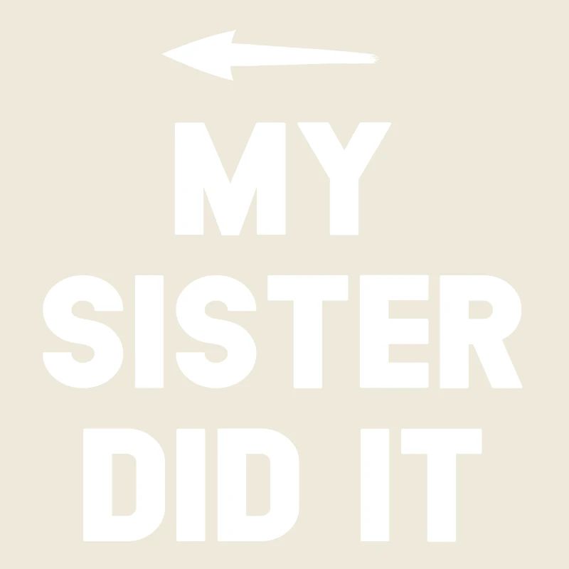 Schwester Errungenschaft Mutiges Zitat