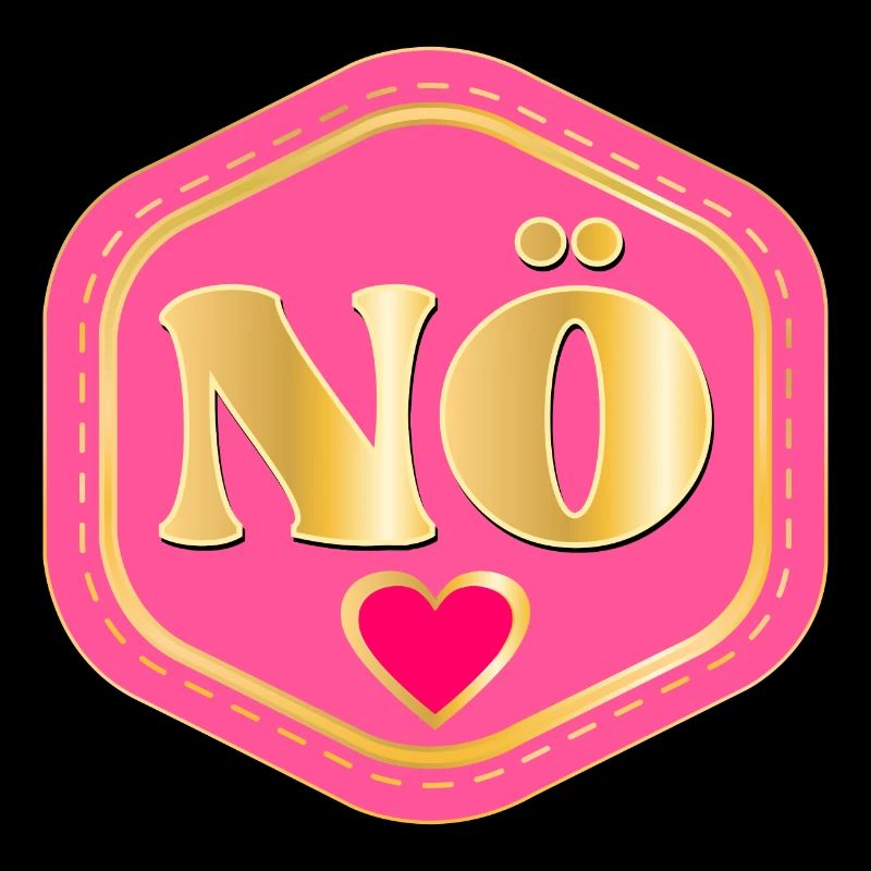 NEIN NÖ - ABSAGE MIT HERZ