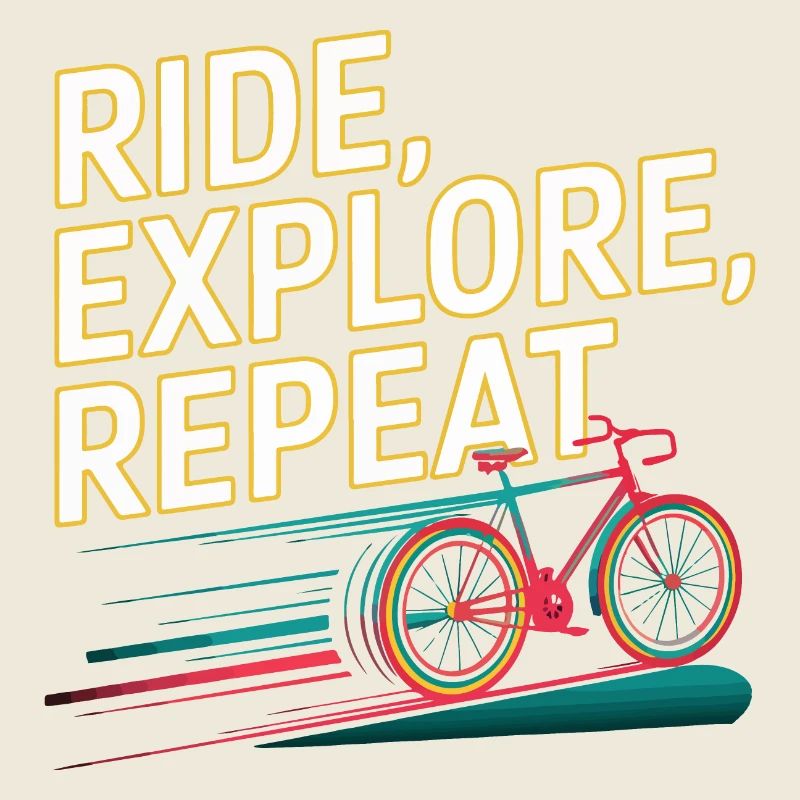 Ride Explore Repeat