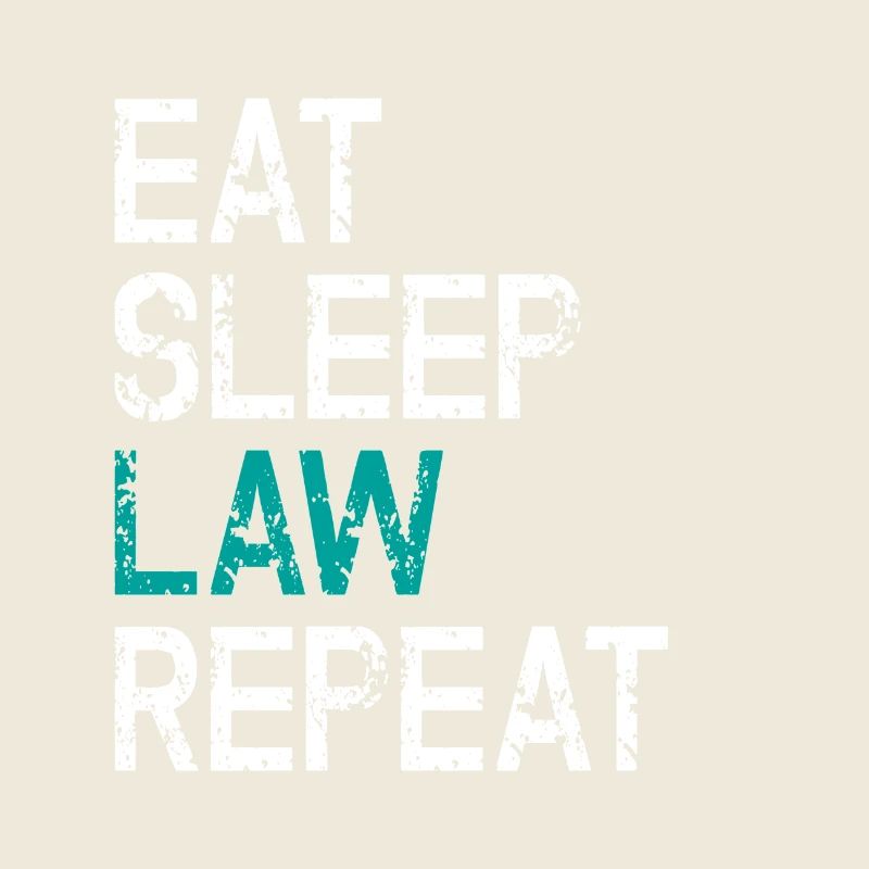 Manger Dormir Loi Répéter Avocat Droit
