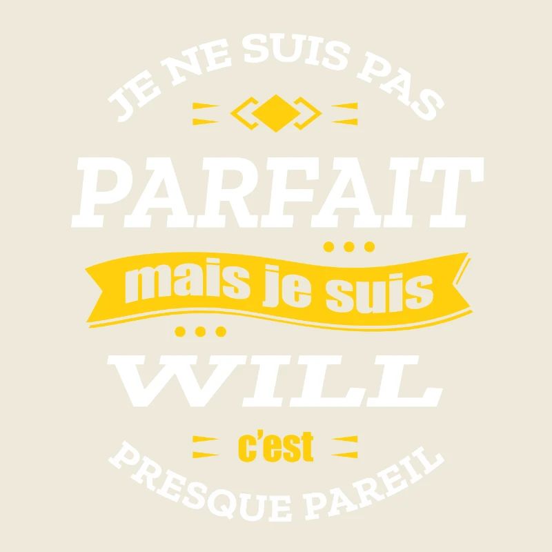 WILL PARFAIT - PRENOM WILL