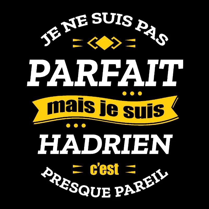 HADRIEN PARFAIT - PRENOM HADRIEN