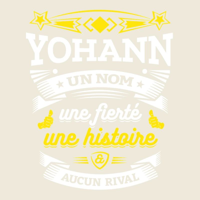 YOHANN UN NOM UNE FIERTÉ AUCUN RIVAL