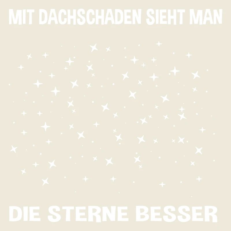 Mit Dachschaden sieht man Sterne Sternenhimmel