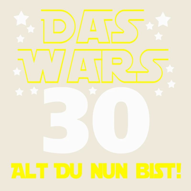 30. Geburtstag , 30 Das wars Alt Du nun Bist !