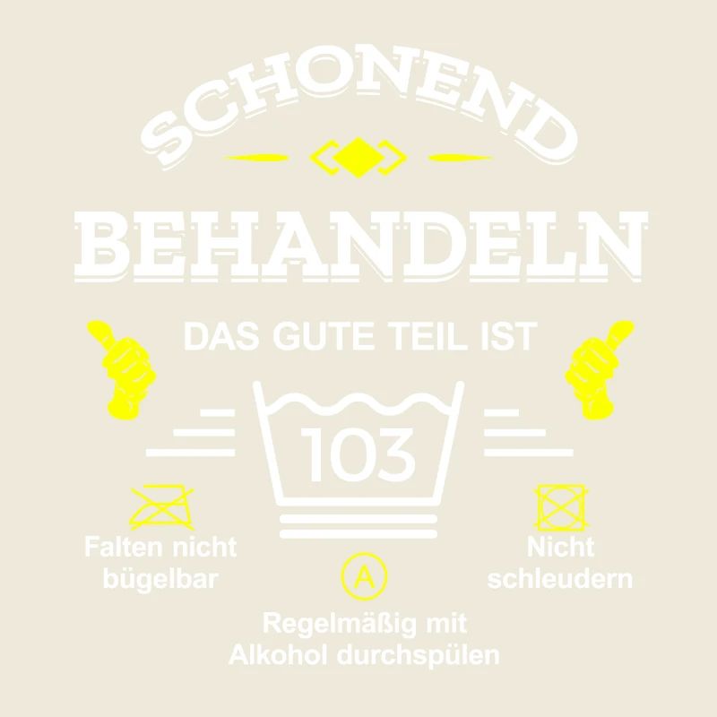 HANDLE MIT SORGFALT – 103 JAHRE PERFEKTION