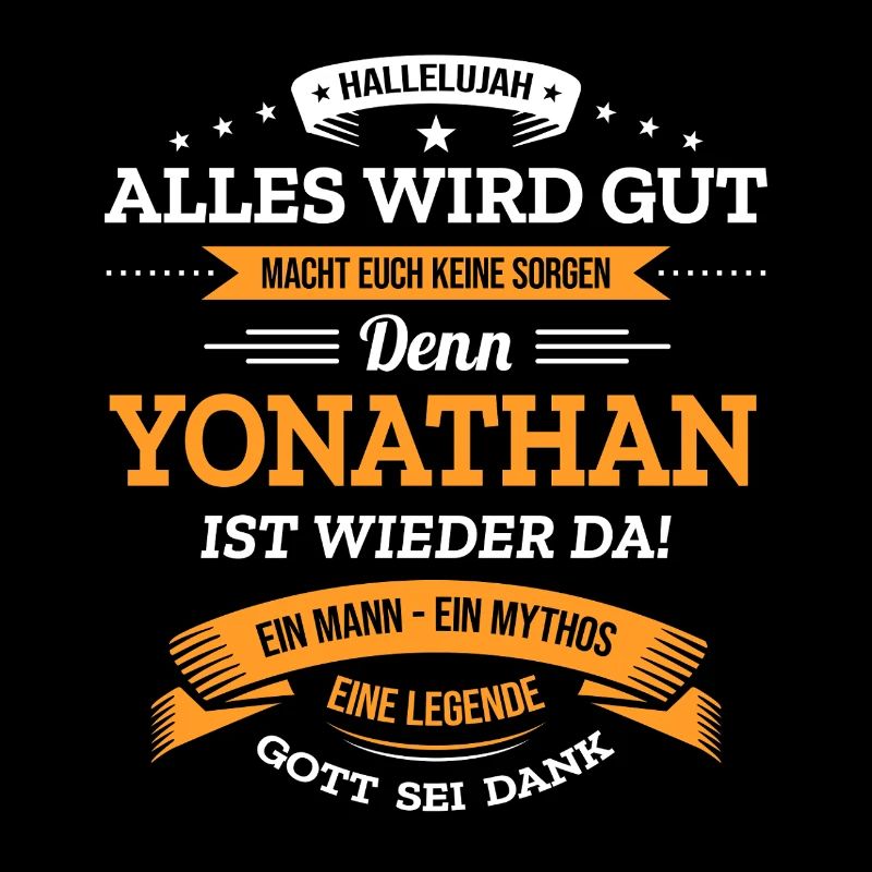 ALLES WIRD GUT, DIE LEGENDE YONATHAN IST DA