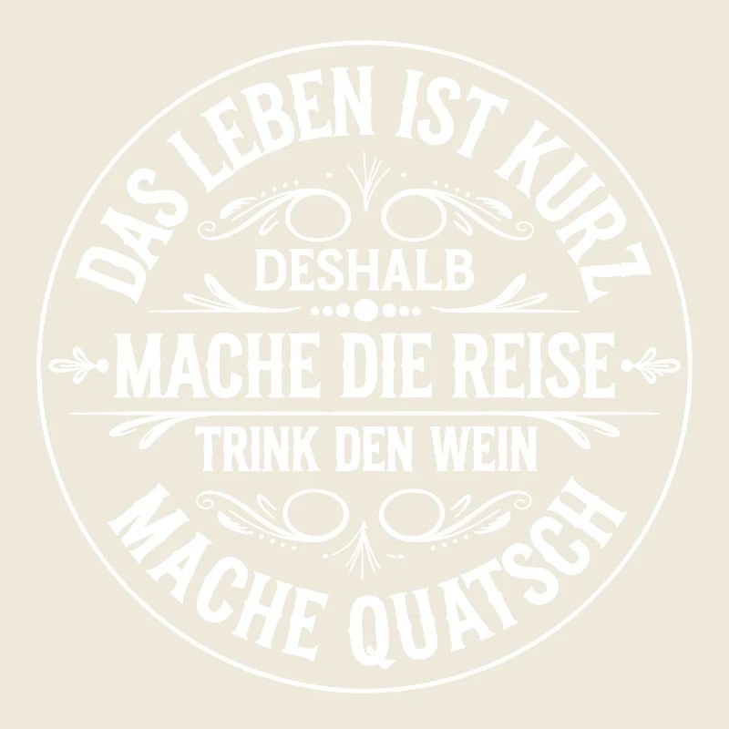 Das Leben ist eine kurze Reise - nutze die Zeit