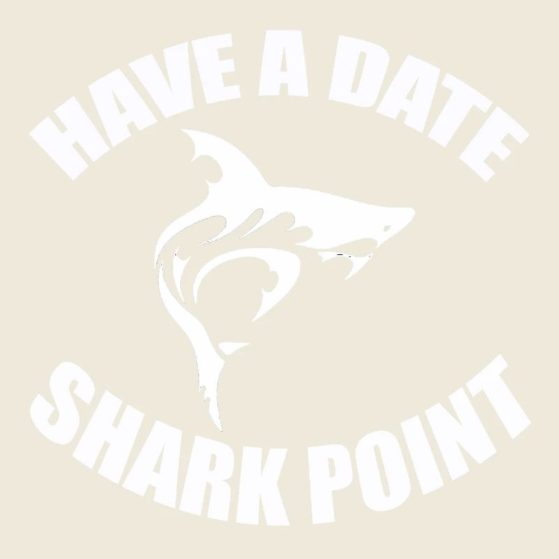 HAVE A DATE - SHARK POINT