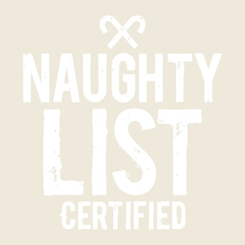 Naughty List Certified