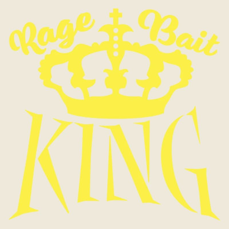 Rage Bait King Provocation Troll Attention