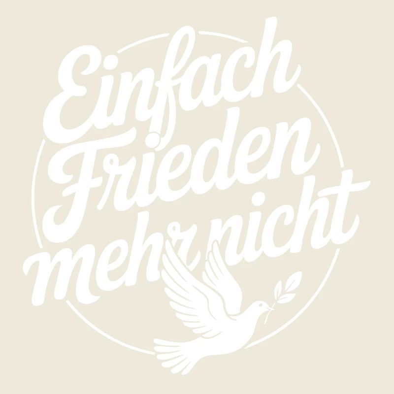 Friedensbotschaft mit Friedenstaube | Peace Design