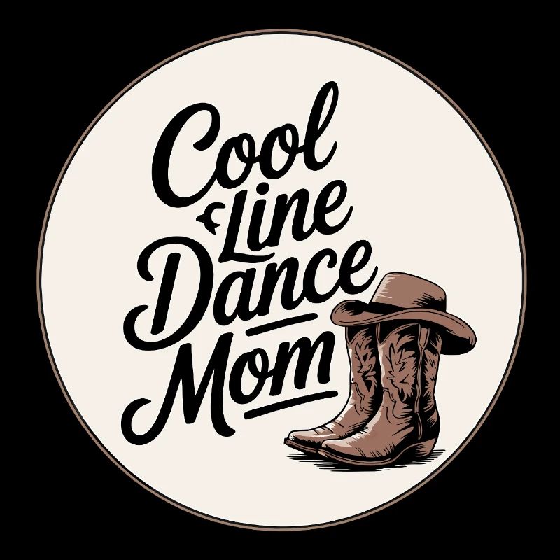 Cool Line Dance Mom
