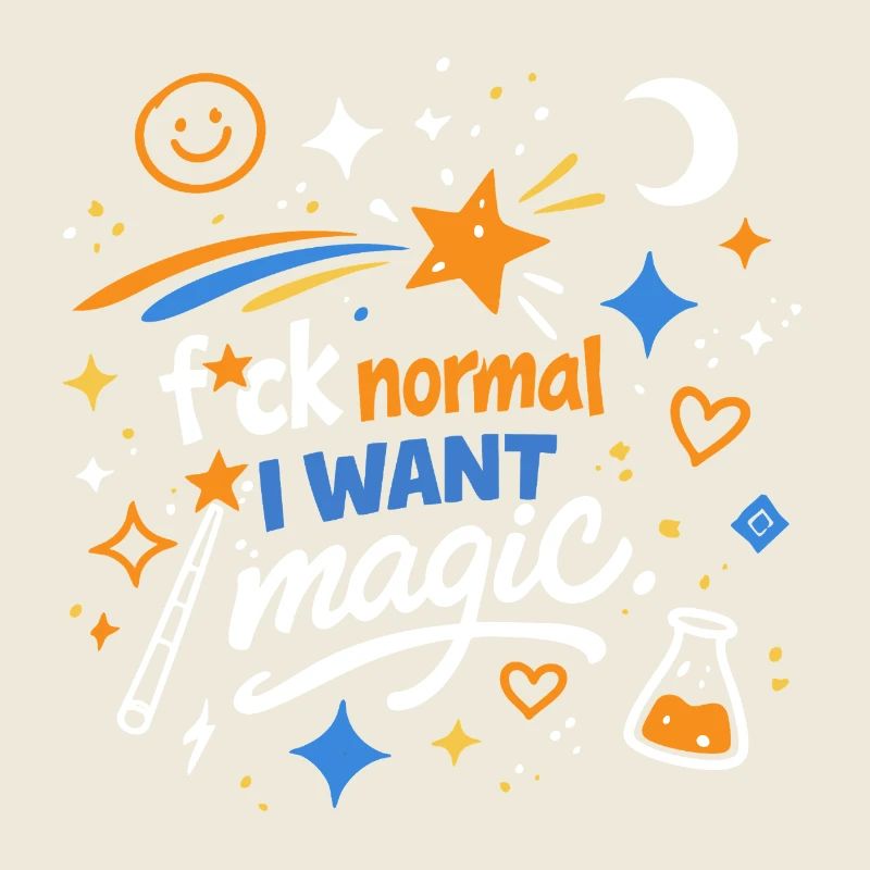 Magic instead of normality