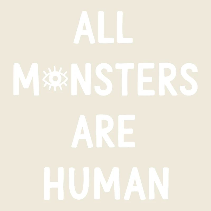 Alle Monster sind Menschen