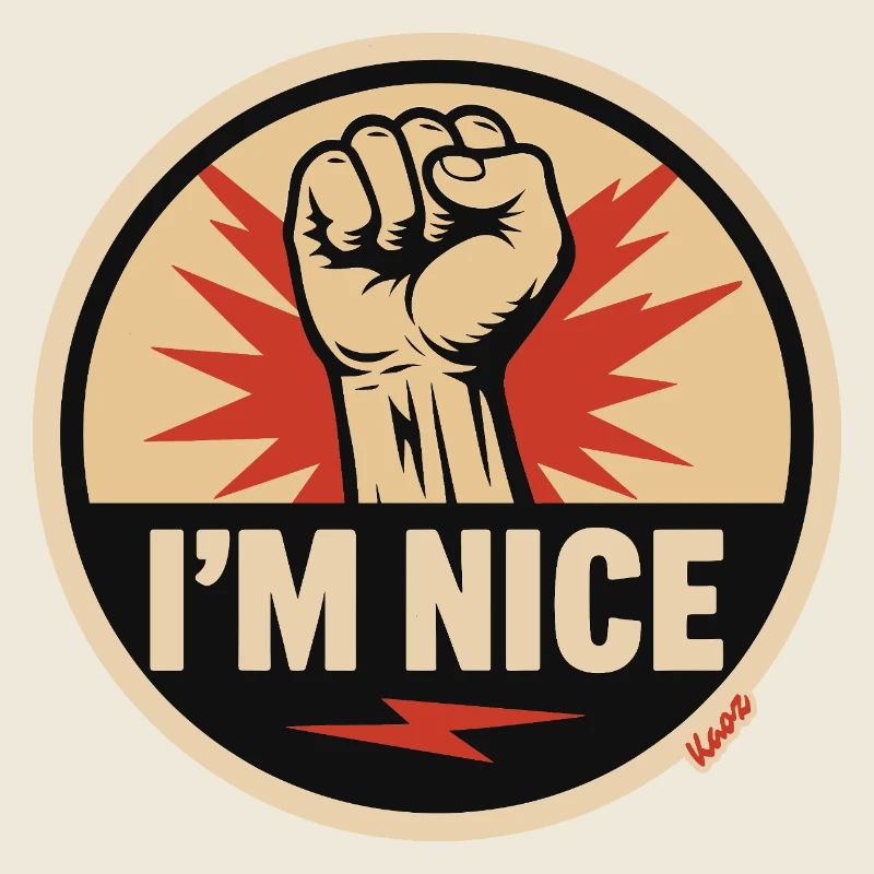 I’m Nice Fäuste-Statement