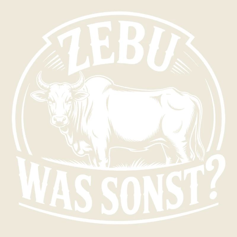Zebu What else? Round badge