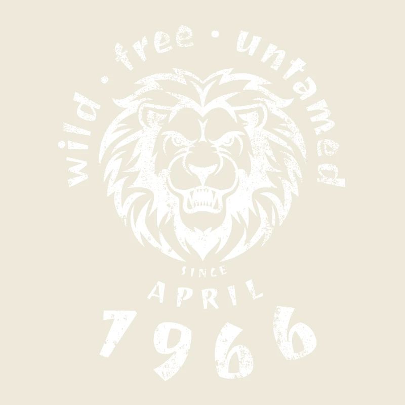 60th Birthday Wild, free & untamed since 04/1966