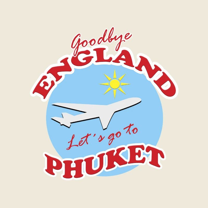 Adieu l’Angleterre. Allons à Phuket