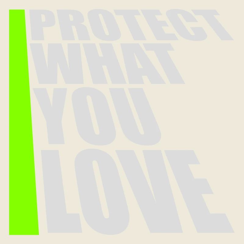 Protect What You Love Nature Protection Statement Logo