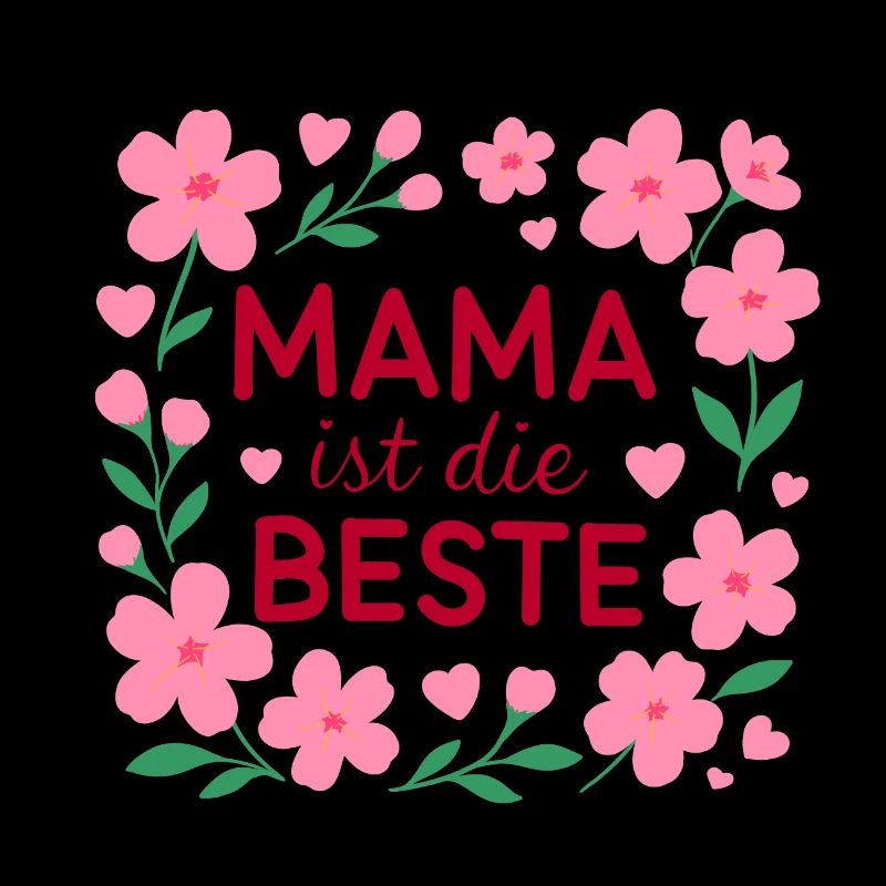 Mama ist die Beste – Blumenrahmen