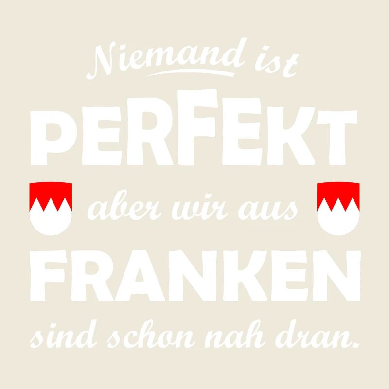 Niemand ist perfekt – Franken nah dran