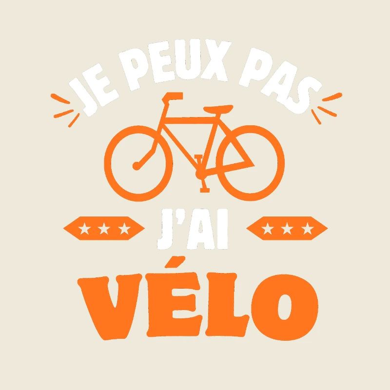 je peux pas j'ai vélo
