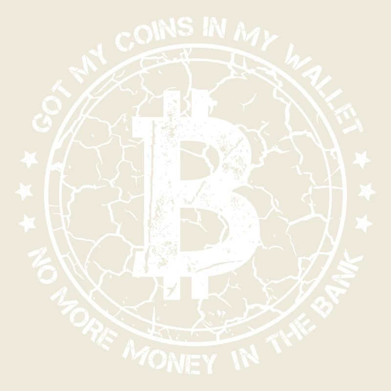 Bitcoin BTC Crypto Crypto funny cool saying