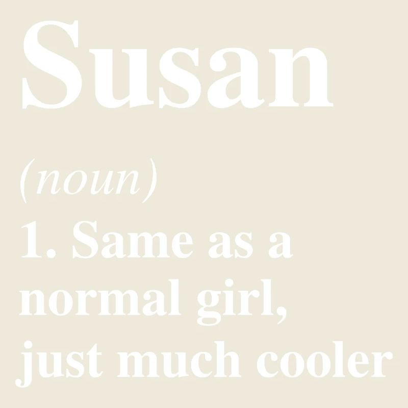 Susan Definition Cooler Name Spruch Geschenk