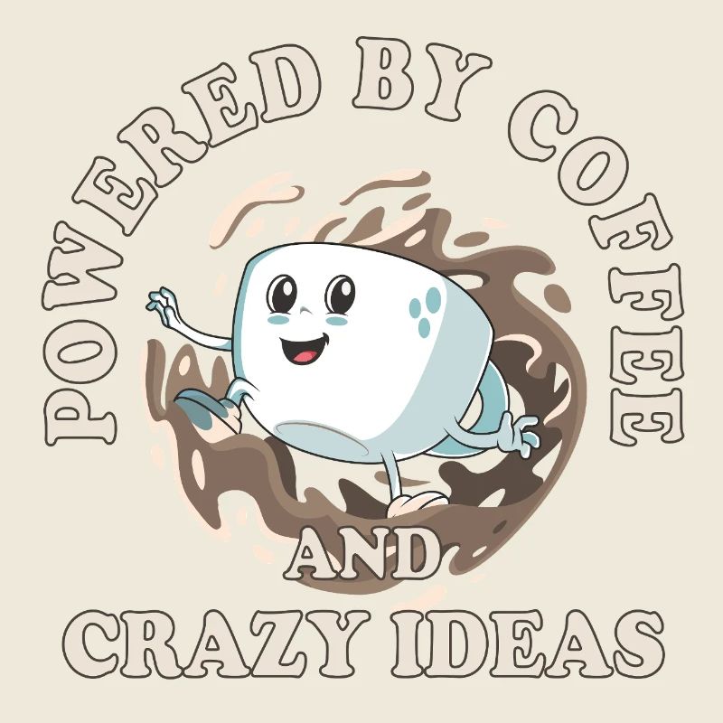 Powered by Coffee and Crazy Ideas – Coffee Design