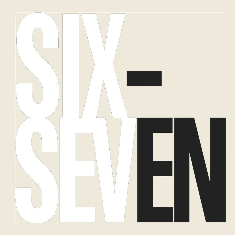 Six and Seven Overlap Typography