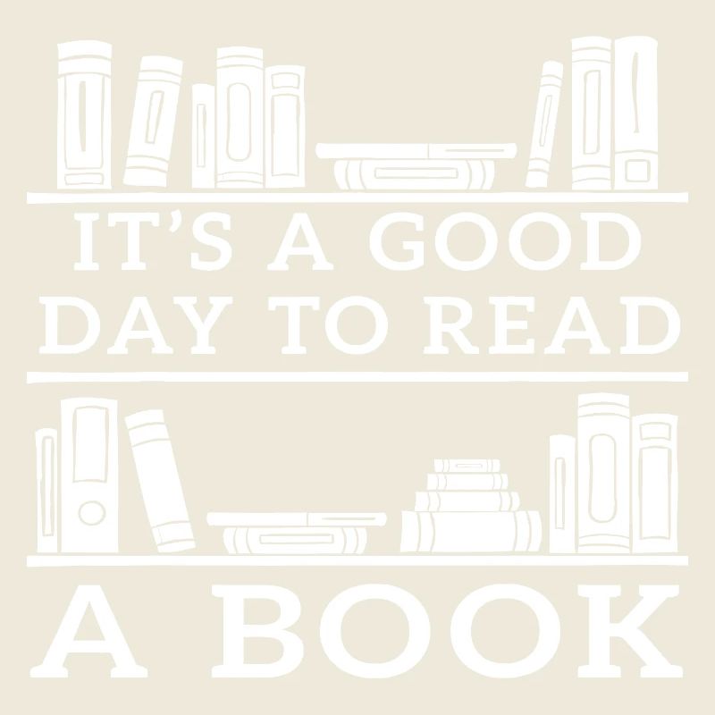 Es ist ein guter Tag, um ein Buch zu lesen