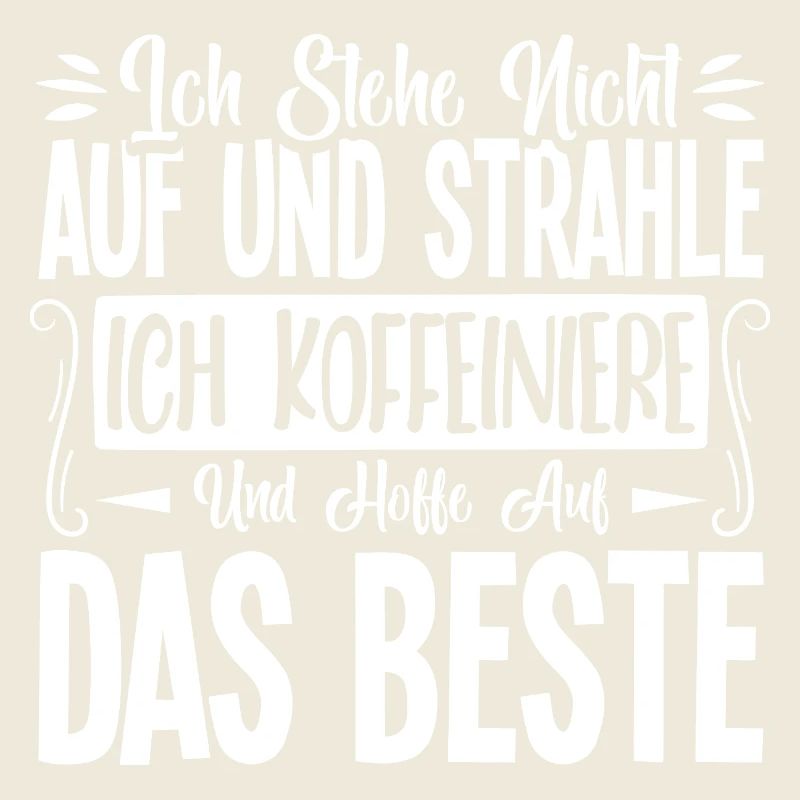 kaffee Spruch Kaffeetrinker kaffeeliebhaber