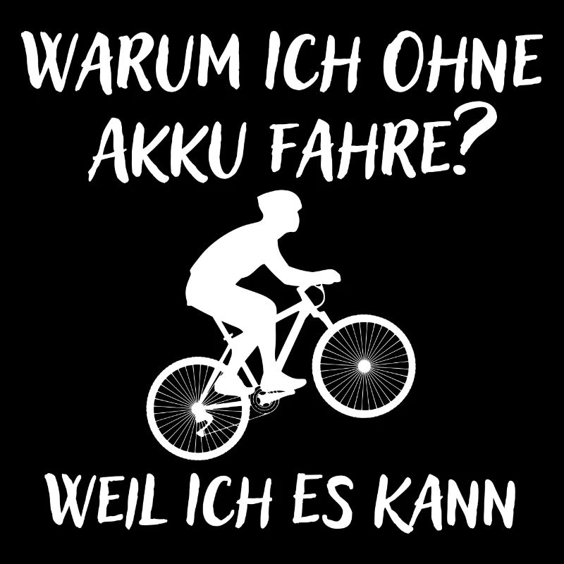 Lustiger Radfahrer Spruch Warum Ich ohne